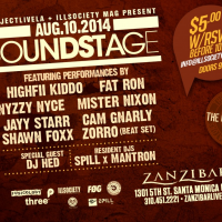 SOUND STAGE w/ HiGHFii KiDDO, Fat Ron, Nyzzy Nyce + More – August 8th, 2014